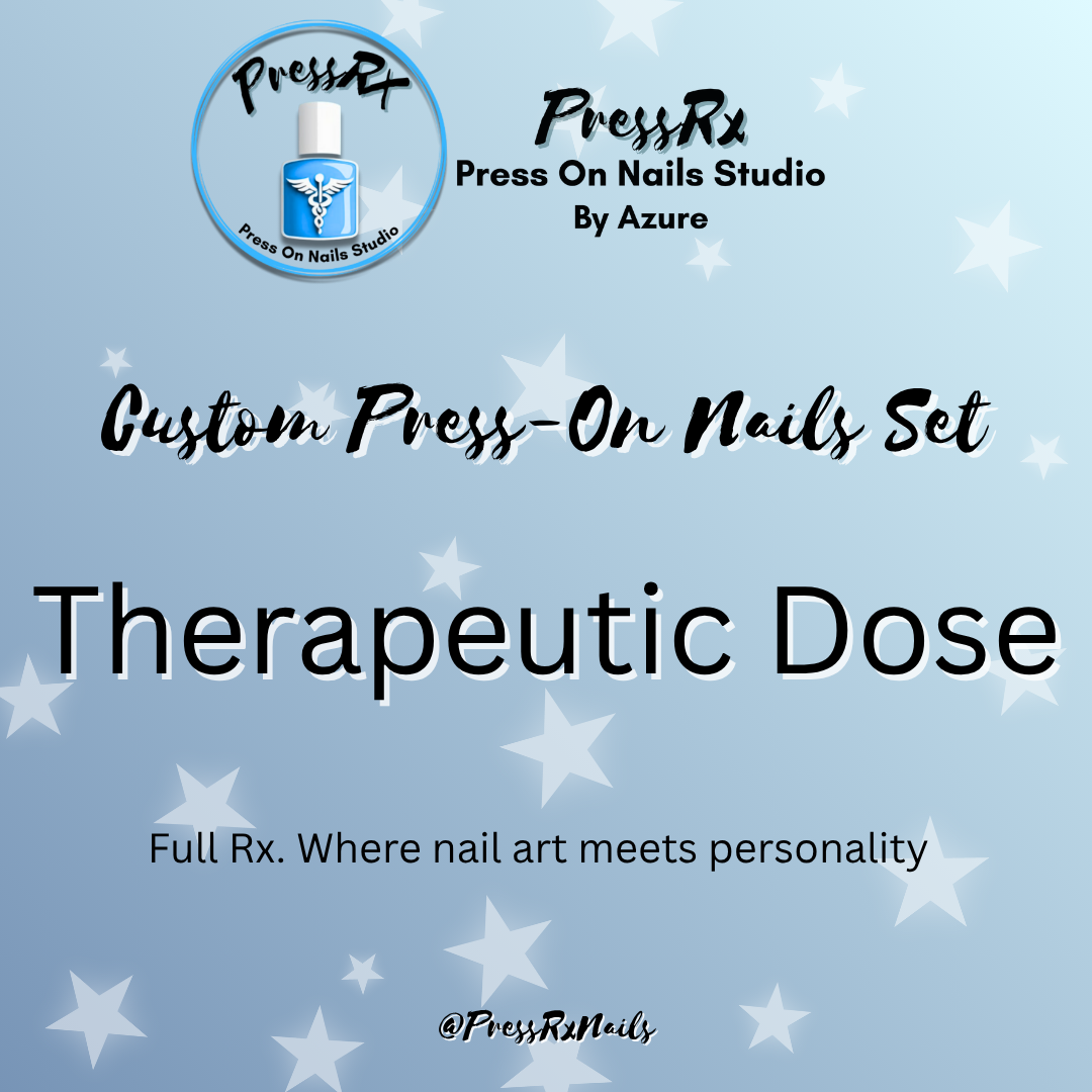 4. Therapeutic Dose Level Custom Press-On Nails